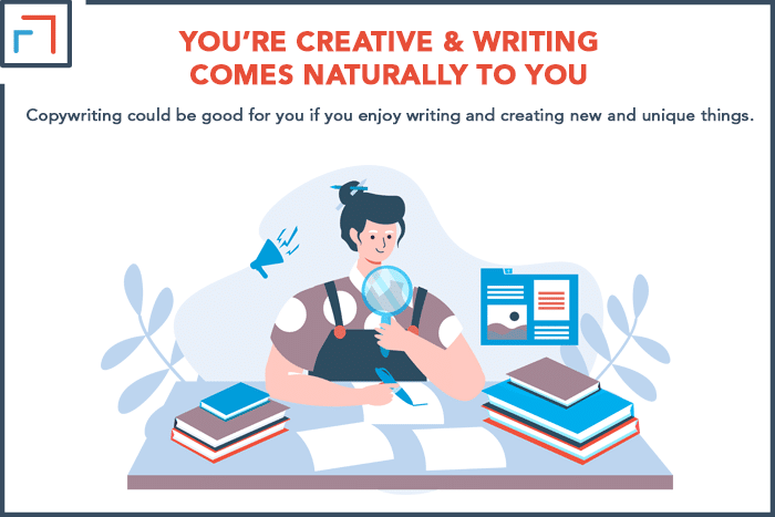You’re Creative & Writing Comes Naturally to You