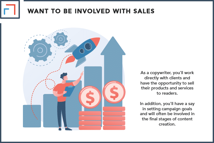 You Want to be Directly Involved With Sales