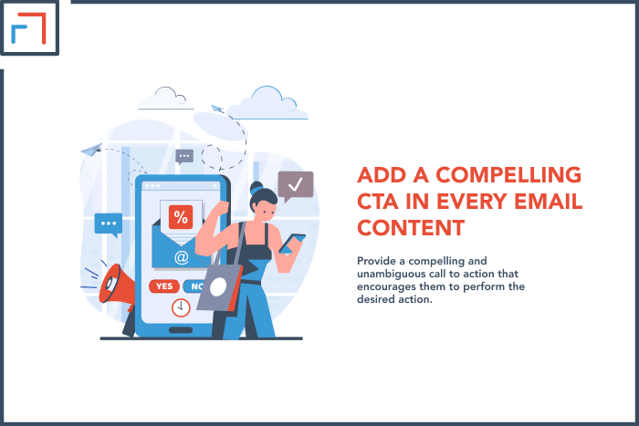 Add a Compelling CTA In Every Email Content